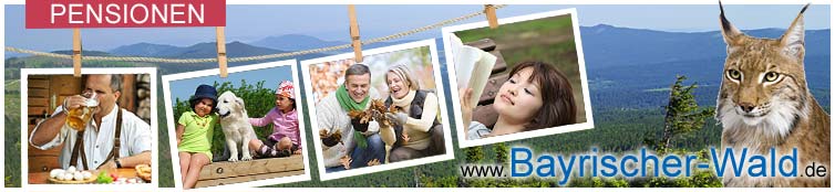 Pensionen Bayerischer Wald - Urlaub im Bayerischen Wald.